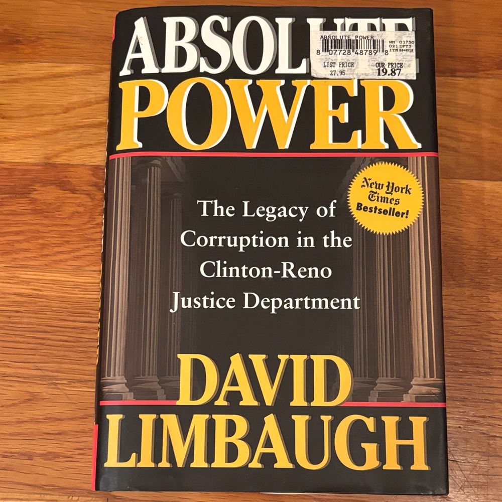 David Limbaugh's 'Absolute Power' - Hardback